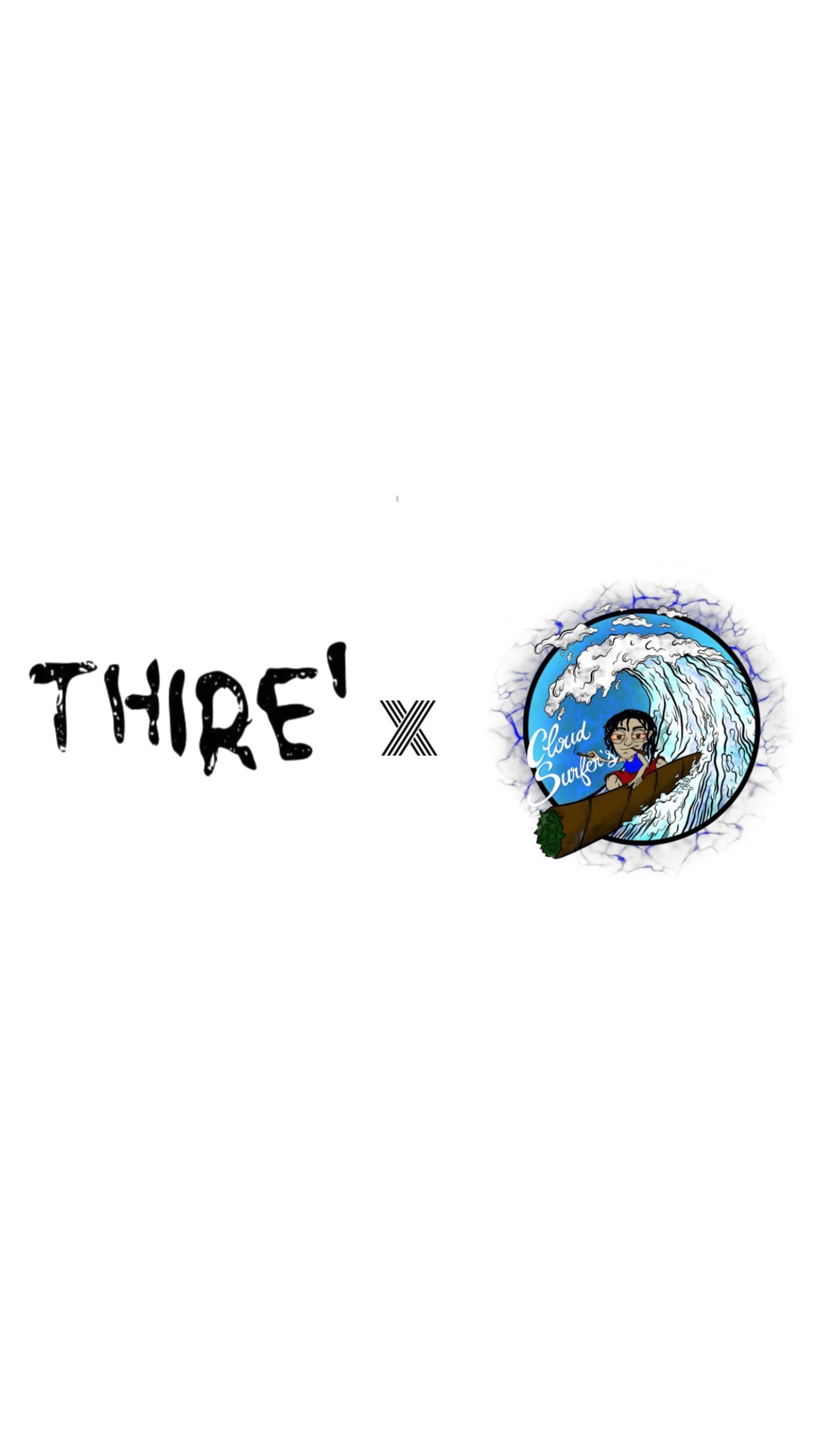 Thire' x Cloud Surfer